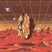Cities Of Mars - The Horologist - Stoner Metal/Rock - LP