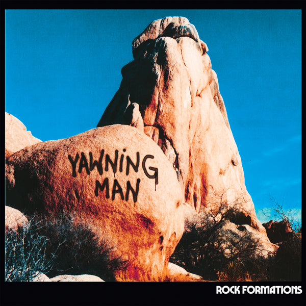Yawning Man - Rock Formations - Rock - LP