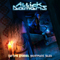 Attick Demons - Daytime Stories, Nightmare Tales - Metal - CD