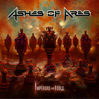 Ashes Of Ares - Emperors And Fools (Ltd.Digi) - Power Metal - CDD