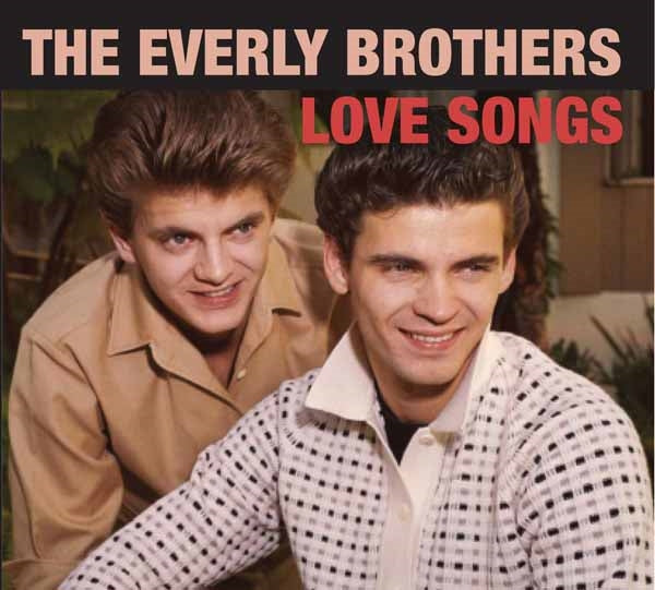 Everly Brothers, The - Love Songs - Rock/Pop - CD