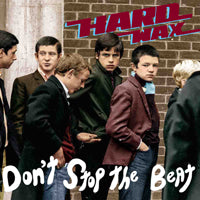Hard Wax - DonT Stop The Beat - Punk - LP
