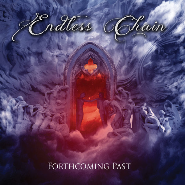 Endless Chain - Forthcoming Past - Gothic Metal/Rock - CD