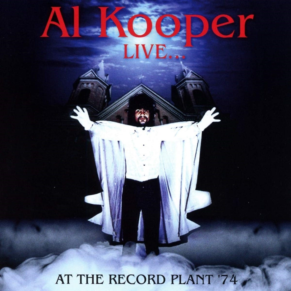 Al Kooper - Live
At The Record Plant '74 - Rock - CD