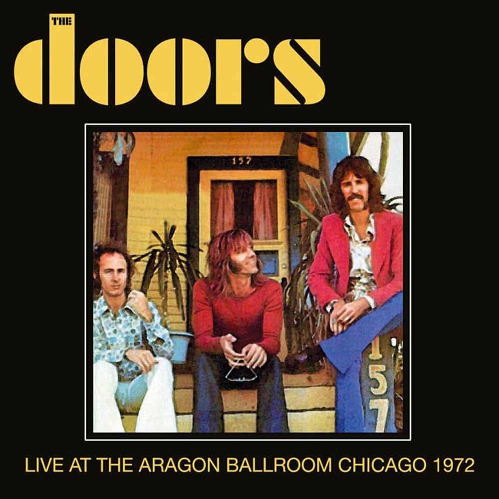 Doors, The - Live At The Aragon Ballroom Chicago 1972 - Rock - CD
