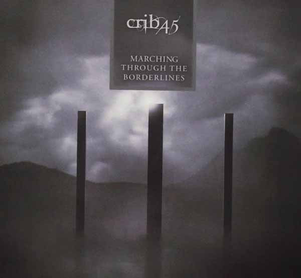 Crib45 - Marching Through The Borderlines - Metal - CD