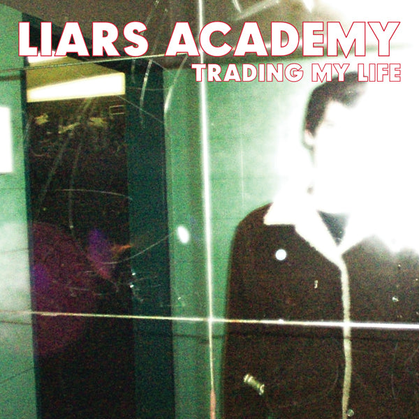Liars Academy - Trading My Life + First Demo Ep - Indie - MC