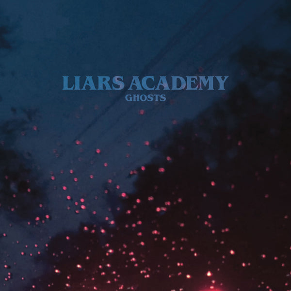 Liars Academy - Ghosts - Indie - LP