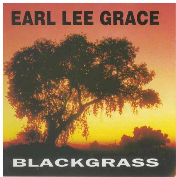 Earl Lee Grace - Blackgrass - Country/Folk - CD