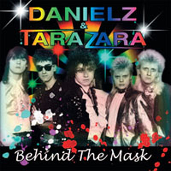 Danielz & Tarazara - Behind The Mask - Rock - CD