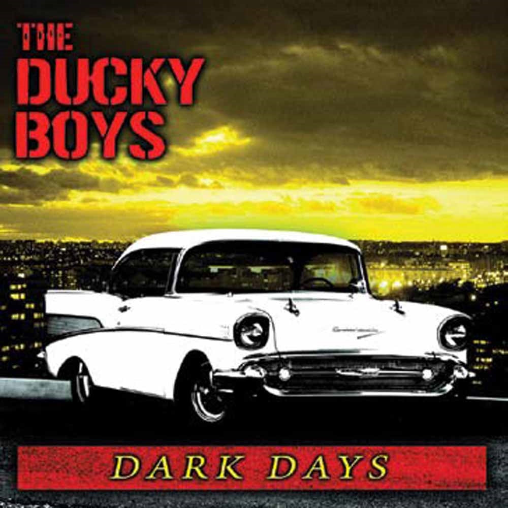 Ducky Boys, The - Dark Days - Punk - CD