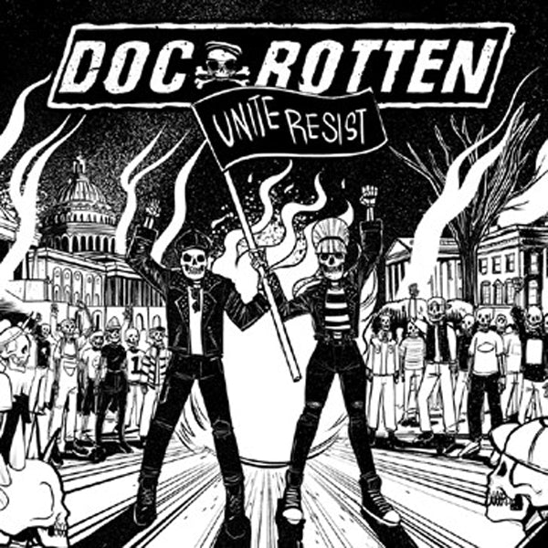 Doc Rotten - Unite Resist - Punk - LP