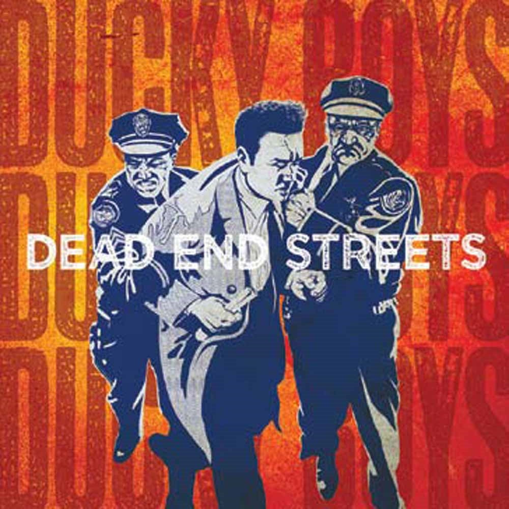 Ducky Boys, The - Dead End Streets - Punk - CD