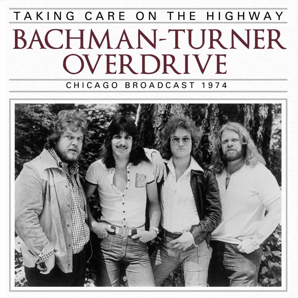 Bachman Turner Overdrive - Taking Care On The Highway - Rock - CD