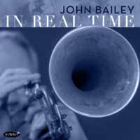 John Bailey - In Real Time - Jazz - CD