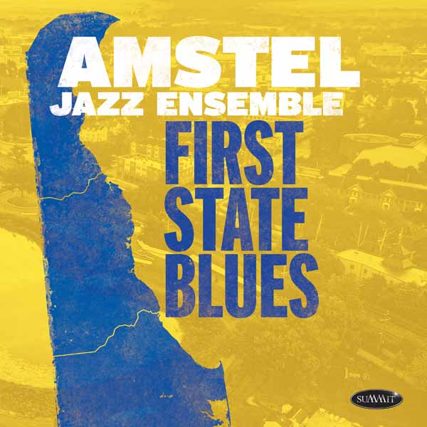 Amstel Jazz Ensemble - First State Blues - Jazz - CD