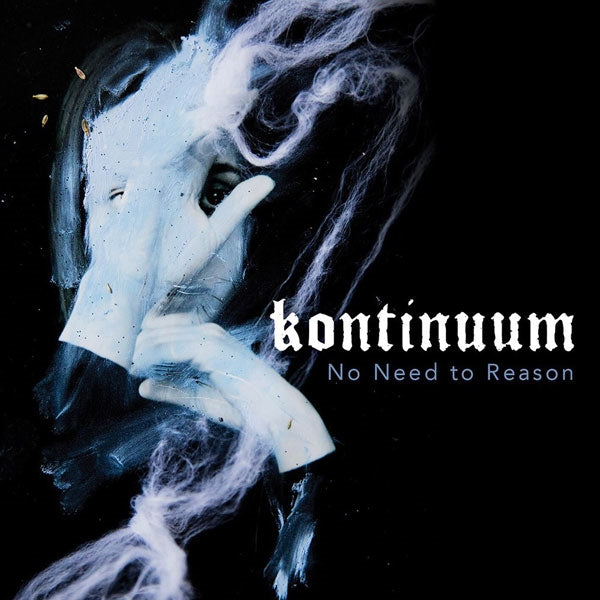 Kontinuum - No Need To Reason - Black Metal - CDD