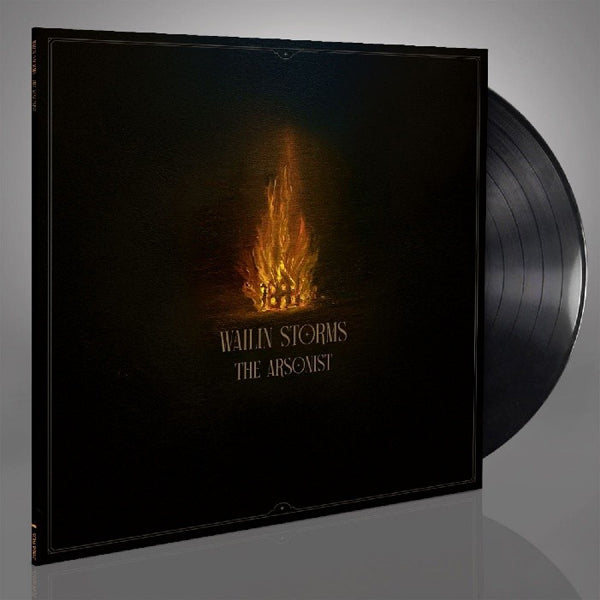 Wailin Storms - The Arsonist - Gothic Metal/Rock - LP