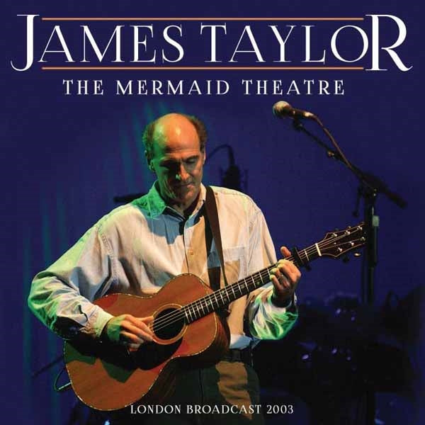 James Taylor - The Mermaid Theatre - Country/Folk - CD