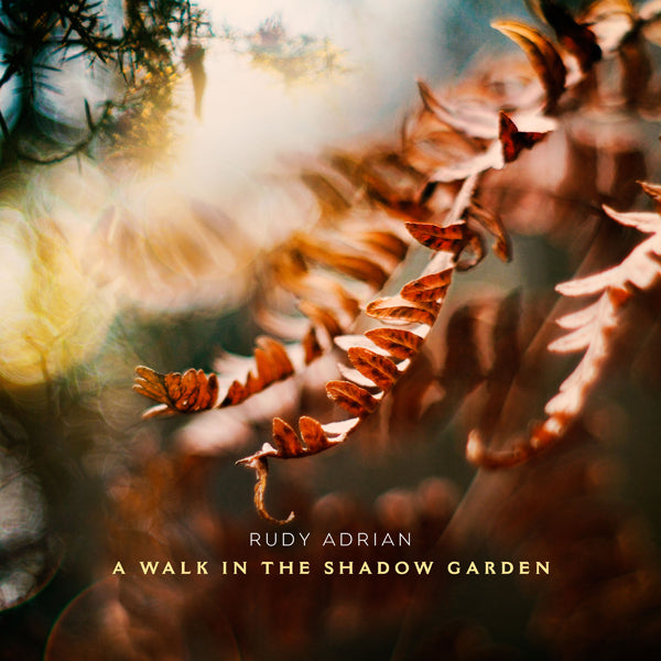Rudy Adrian - A Walk In The Shadow Garden - Electronic - CD
