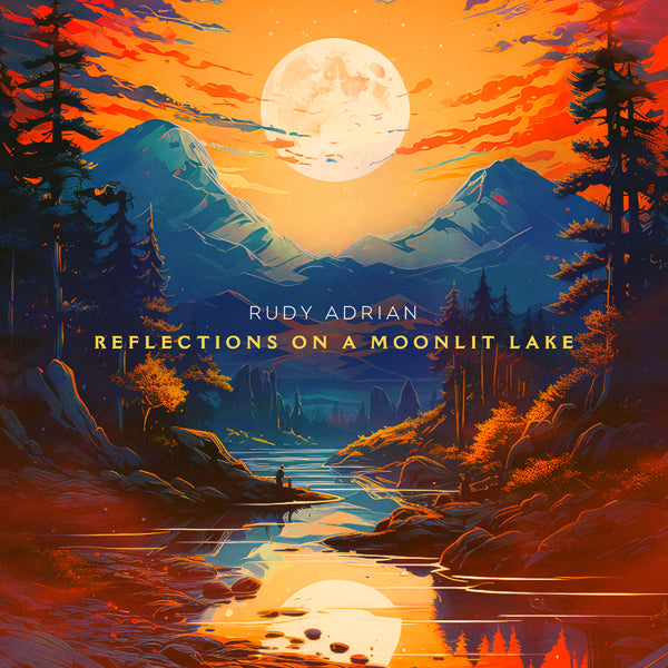 Rudy Adrian - Reflections On A Moonlit Lake - Electronic - CD