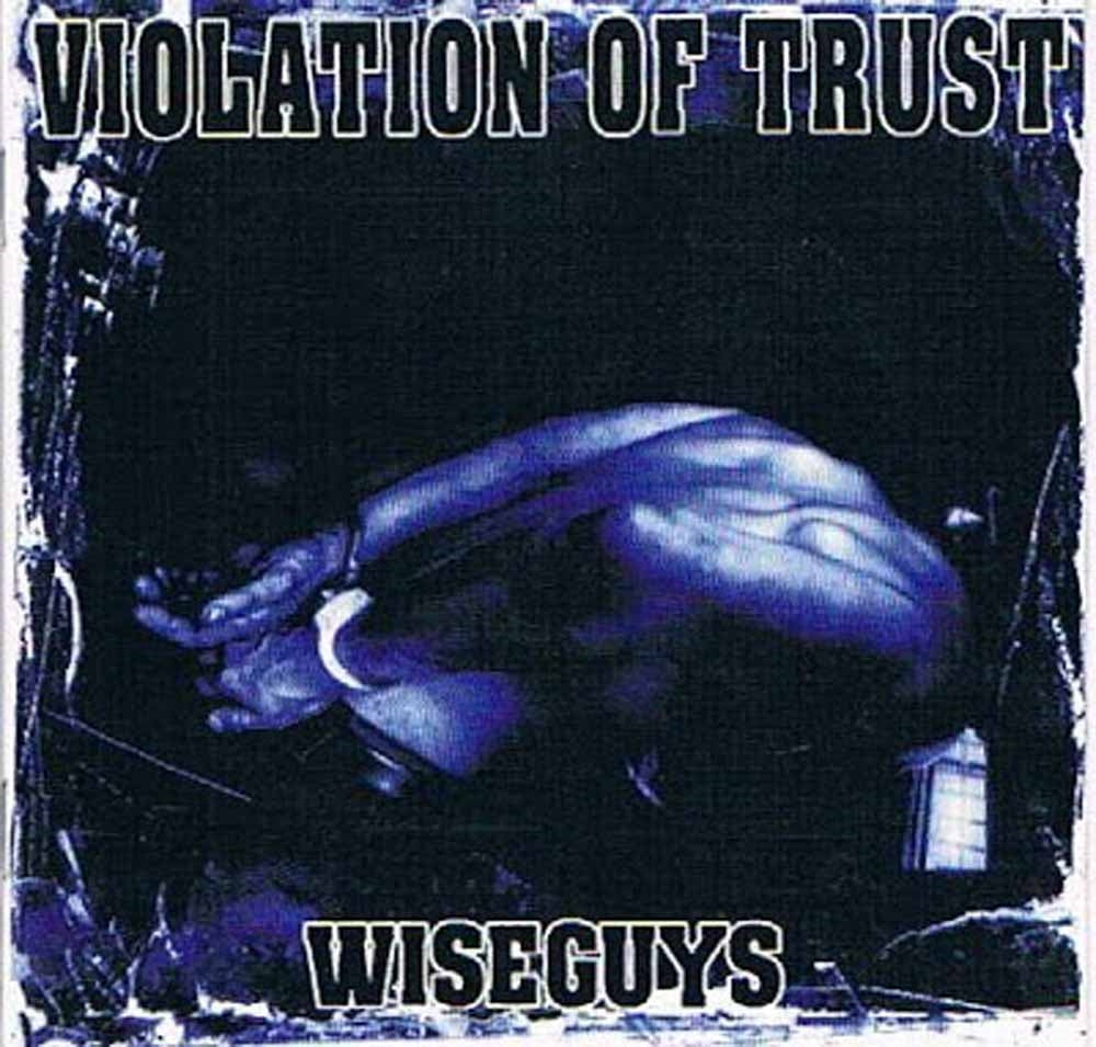 Violation Of Trust - Wiseguys - Hardcore - LP