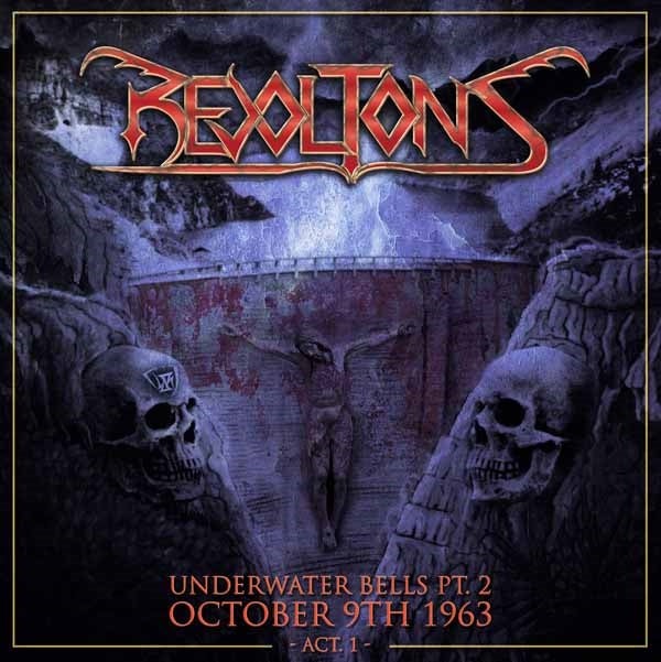 Revoltons - Underwater Bells Pt.2: October 9Th 1963 Act 1 - Metal - CD