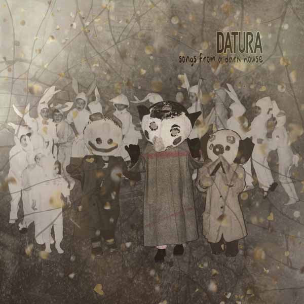 Datura - Songs From A Dark House - Punk - CD
