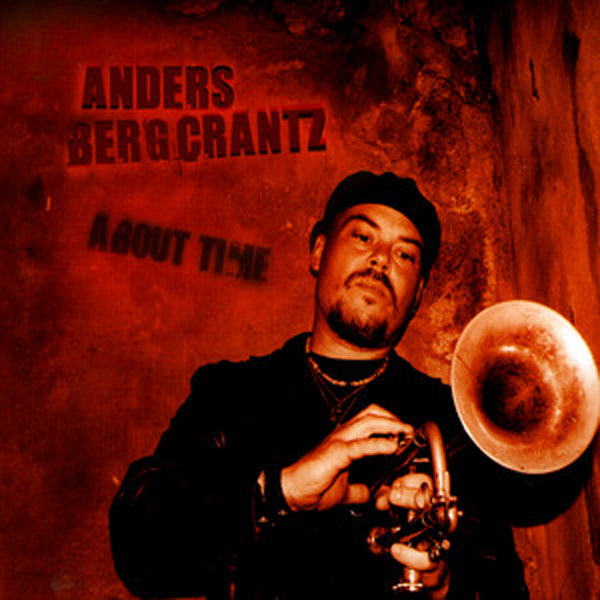 Anders Bergcrantz - About Time - Jazz - CD