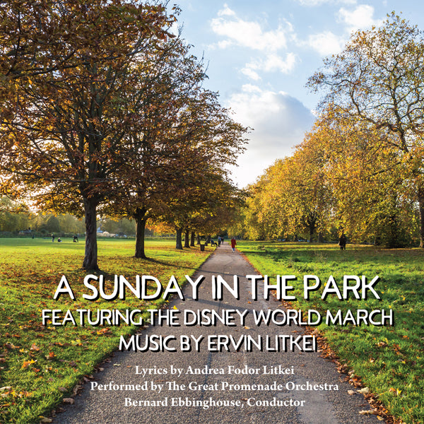 Ervin Litkei - A Sunday In The Park Featuring The Disney World March - Jazz - CD