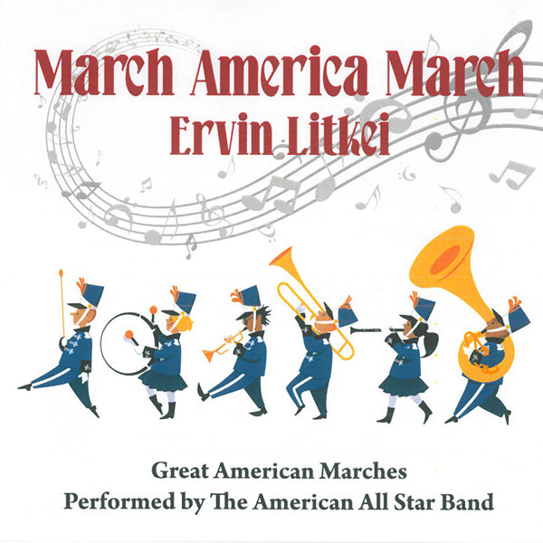 Ervin Litkei - March America March - Jazz - CD