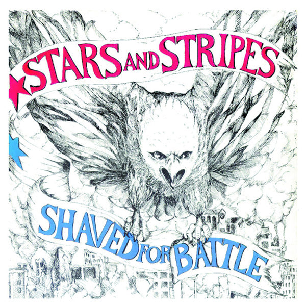 Stars And Stripes - Shaved For Battle - Punk - LP