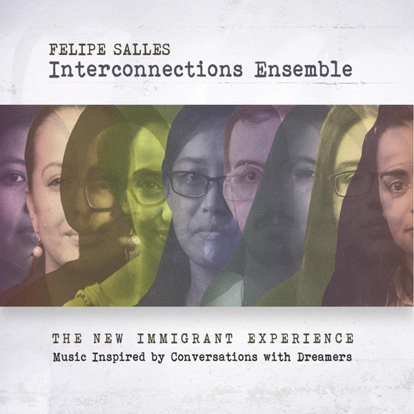 Felipe Salles Interconnections Ensemble - The New Immigrant Experience (2Cd+Dvd) - Jazz - 3CD