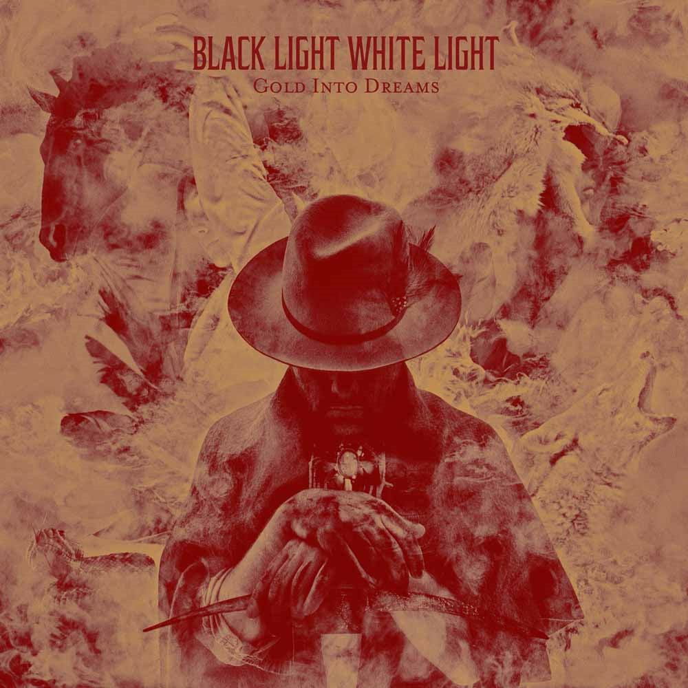 Black Light White Light - Gold Into Dreams - Rock - CD