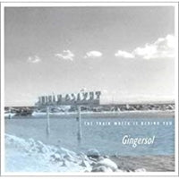 Gingersol - Train Wreck Is Behind You - Rock - CD