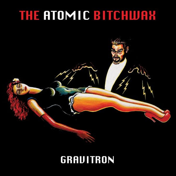 Atomic Bitchwax, The - Gravitron - Stoner Metal/Rock - LP