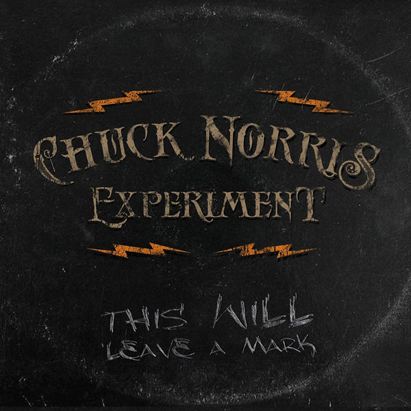 Chuck Norris Experiment - This Will Leave A Mark - Rock - CDD