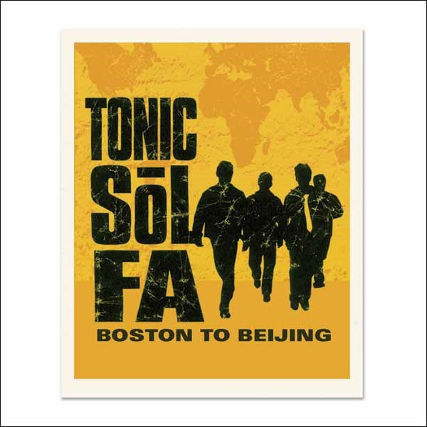 Tonic Sol-Fa - Boston To Beijing - Pop - CD