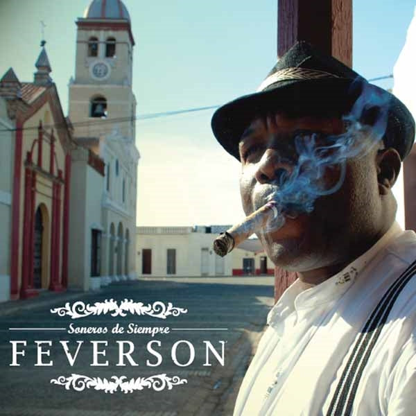 Feverson - Soneros De Siempre - Rock/Pop - CD