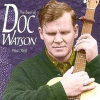 Doc Watson - Best Of Doc Watson 1964-68 - Country/Folk - CD