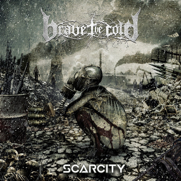 Brave The Cold - Scarcity - Extreme Metal - CD