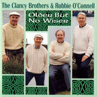 Clancy Brothers & Robbie O'Con - Older But No Wiser - Country/Folk - CD