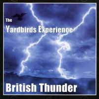 Yardbirds Experience, The - British Thunder - Rock - CD