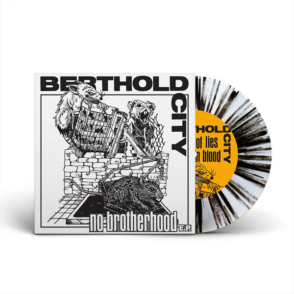 Berthold City - No Brotherhood (Clear With Black Splatter) - Hardcore - 7EP