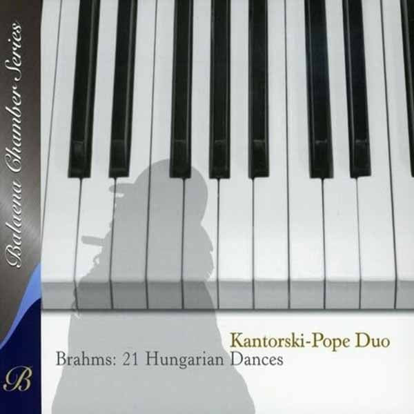 Kantorski-Pope Duo - Brahms: 21 Hungarian Dances - Classical - CD