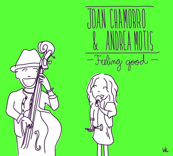 Joan Chamorro & Andrea Motis - Feeling Good - Jazz - CD