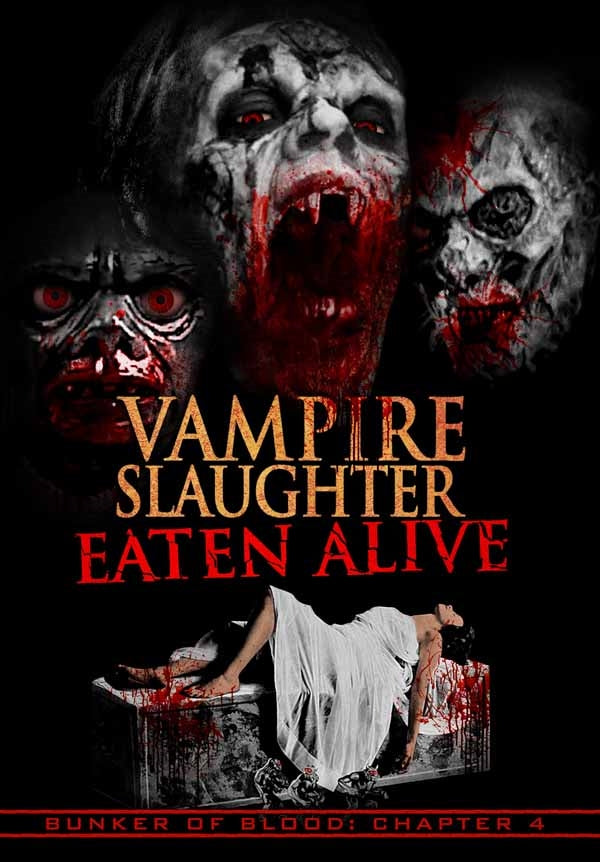 Feature Film - Bunker Of Blood 4: Vampire Slaughter Eaten Alive - Film/TV/Character - DVD