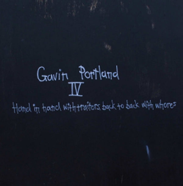 Gavin Portland - Iv Hand In Hand With Traitors - Hardcore - CD