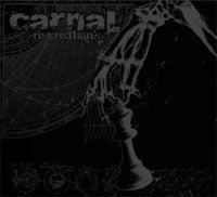 Carnal - Re-Creation - Death Metal - CDD