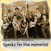 Asylum Street Spankers - Spanks For The Memories - Country/Folk - CD